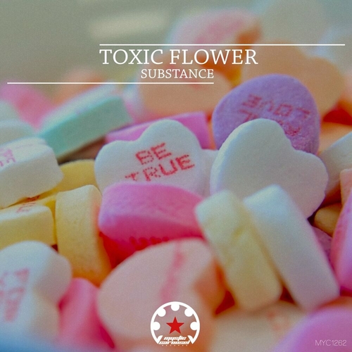 Toxic Flower - Substance [MYC1262]